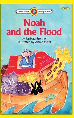 Noah and the Flood: Level 3 by Brenner, Barbara