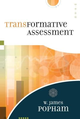 Transformative Assessment by Popham, W. James