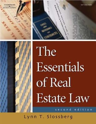 The Essentials of Real Estate Law for Paralegals (Book Only) by Slossberg, Lynn T.