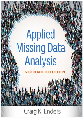 Applied Missing Data Analysis by Enders, Craig K.