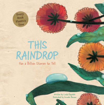 This Raindrop: Has a Billion Stories to Tell by Ragsdale, Linda