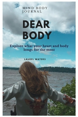 Dear Body by Waters, Laurel
