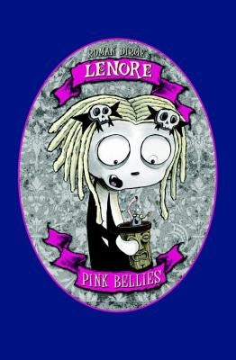 Lenore: Pink Bellies by Dirge, Roman