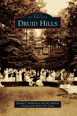 Druid Hills by Richardson, Jennifer J.