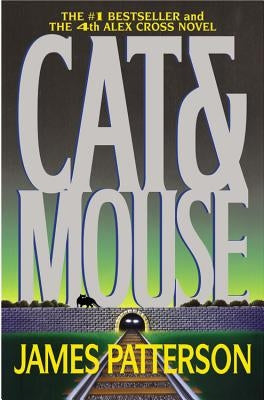 Cat & Mouse by Patterson, James