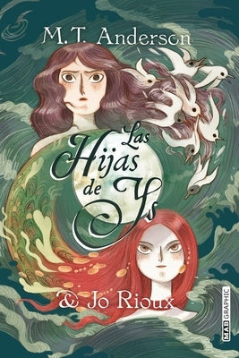 Hijas de Ys, Las by Anderson, M. T.