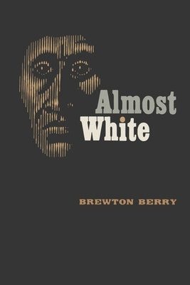 Almost White by Berry, Brewton