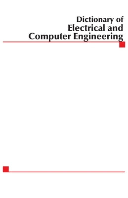 McGraw-Hill Dictionary of Electrical and Computer Engineering by McGraw-Hill