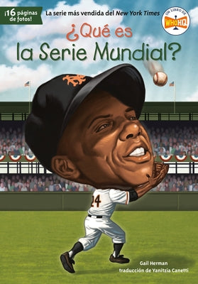 ¿Qué Es La Serie Mundial? by Herman, Gail