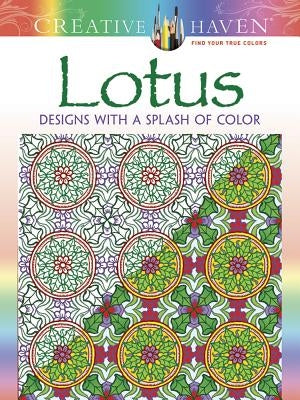 Creative Haven Lotus: Designs with a Splash of Color by Hutchinson, Alberta