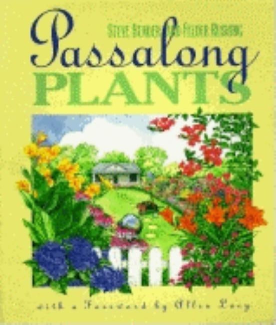 Passalong Plants by Bender, Steve