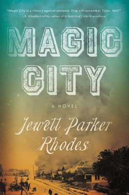 Magic City by Rhodes, Jewell Parker