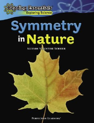 Symmetry in Nature by Schrier, Allyson Valentine