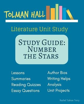 Study Guide: Number the Stars by Lois Lowry by Terry, Rachel Tolman