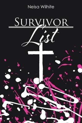 Survivor List by Wilhite, Neisa