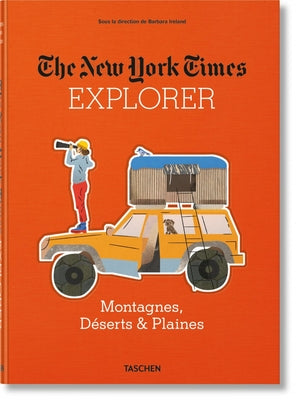 Nyt Explorer. Montagnes, Déserts & Plaines by Ireland, Barbara