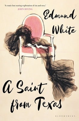 A Saint from Texas by White, Edmund