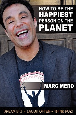 How to Be the Happiest Person on the Planet by Mero, Marc