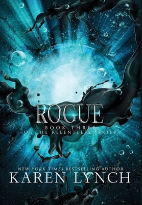 Rogue (Hardcover) by Lynch, Karen