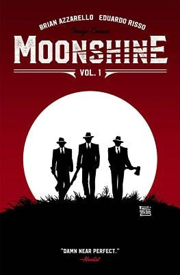 Moonshine, Volume 1 by Azzarello, Brian