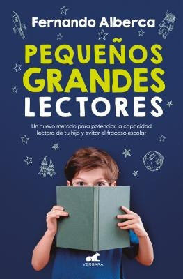 Pequeños Grandes Lectores / Small Big Readers by Alberca, Fernando