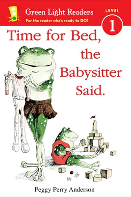 Time for Bed, the Babysitter Said by Anderson, Peggy Perry