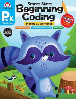 Smart Start: Beginning Coding Stories and Activities, Prek Workbook by Evan-Moor Corporation