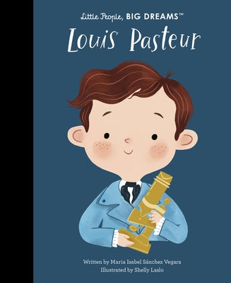 Louis Pasteur by Sanchez Vegara, Maria Isabel