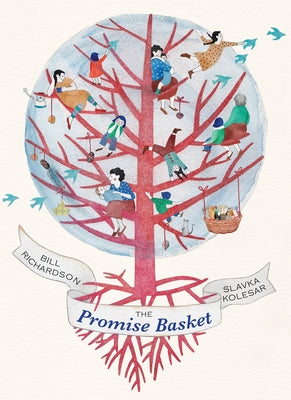 The Promise Basket by Richardson, Bill