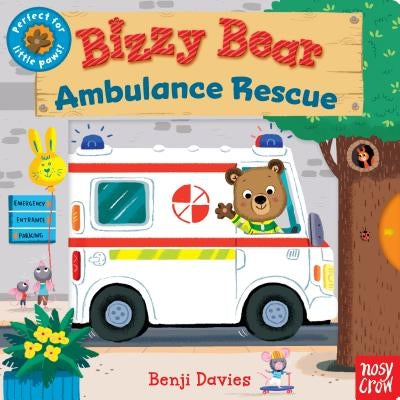 Bizzy Bear: Ambulance Rescue by Davies, Benji