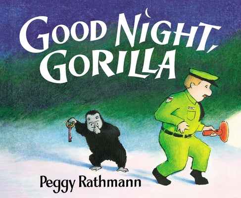 Good Night, Gorilla by Rathmann, Peggy