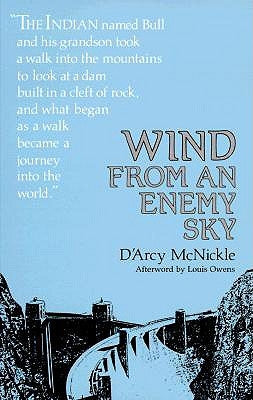 Wind from an Enemy Sky by McNickle, D'Arcy