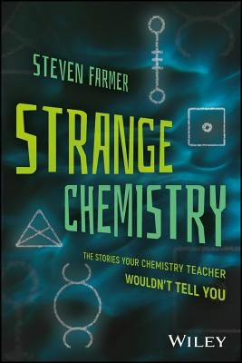 Strange Chemistry by Farmer