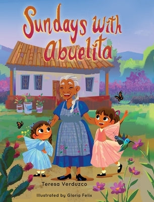 Sundays with Abuelita by Verduzco, Teresa