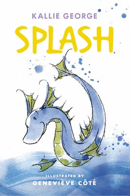 Splash by George, Kallie