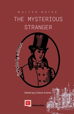 The Mysterious Stranger by Bates, Walter