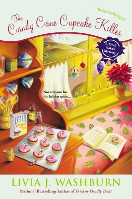 The Candy Cane Cupcake Killer by Washburn, Livia J.