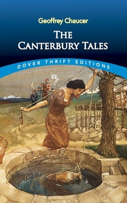 The Canterbury Tales by Chaucer, Geoffrey