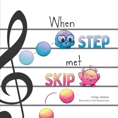 When Step Met Skip by Weber, Vicky