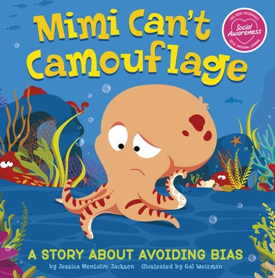 Mimi Can't Camouflage: A Story about Avoiding Bias by Weizman, Gal