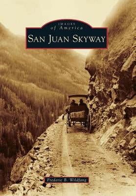 San Juan Skyway by Wildfang, Frederic B.