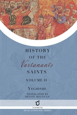 History of the Vartanants Saints: Volume 2 by Yeghishe