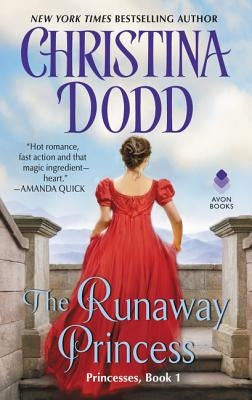 The Runaway Princess: Princesses, Book 1 by Dodd, Christina