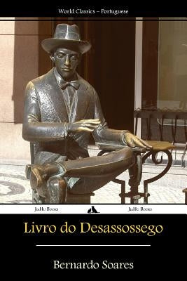 Livro do Desassossego by Soares, Bernardo