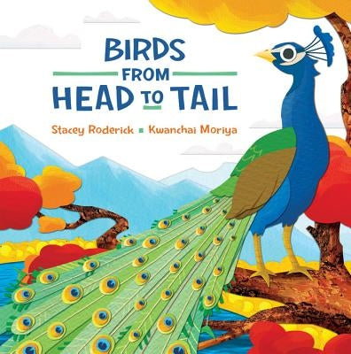 Birds from Head to Tail by Roderick, Stacey