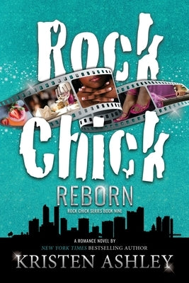 Rock Chick Reborn by Ashley, Kristen