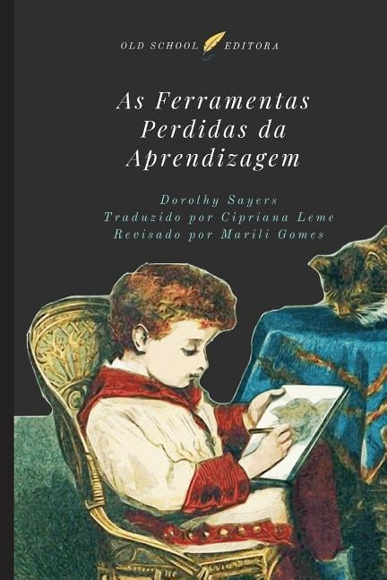 As Ferramentas Perdidas da Aprendizagem by Leme, Cipriana