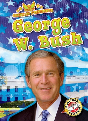 George W. Bush by Pettiford, Rebecca