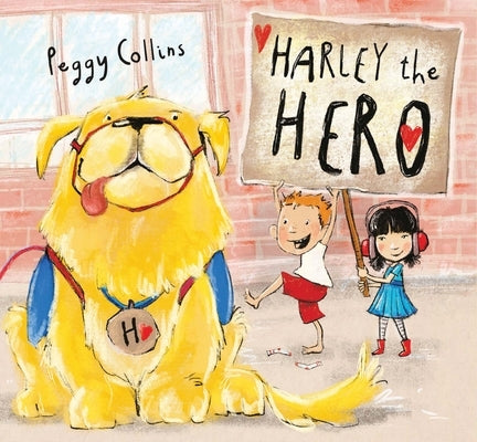 Harley the Hero by Collins, Peggy