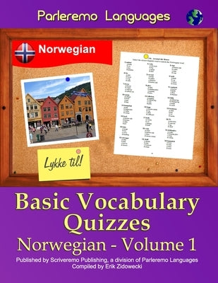 Parleremo Languages Basic Vocabulary Quizzes Norwegian - Volume 1 by Zidowecki, Erik